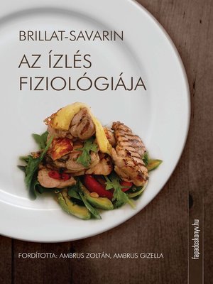 cover image of Az ízlés fiziológiája